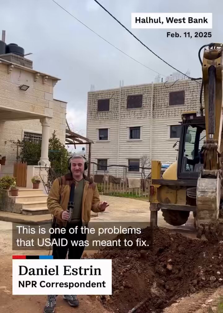 \"These water pipe and road projects in the West Bank are no longer making progress without the USAID\""