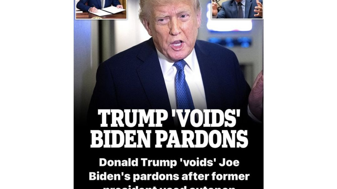 President Trump to VOID Biden’s pardons?