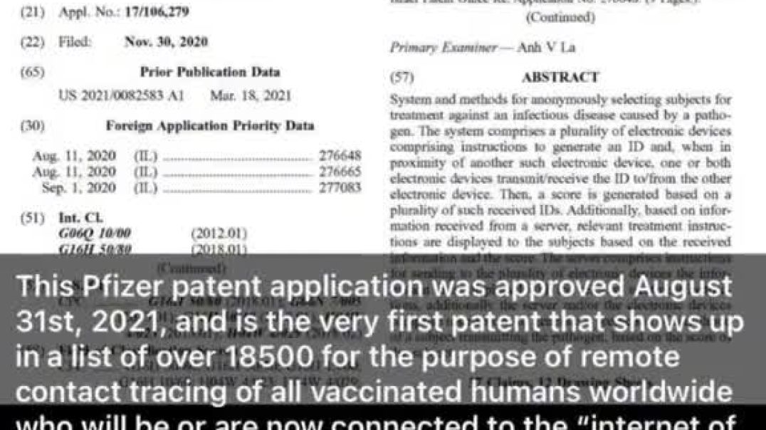 Pfizer took out a patent in 2021 for the purpose of remote contact tracing of all vaccinated individuals worldwide.