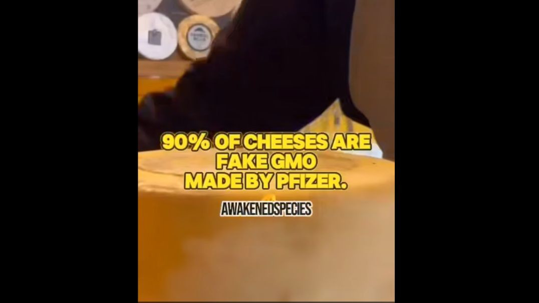 Always inspect the cheese you buy. 90% of it is GMO and produced by Big Pharma.