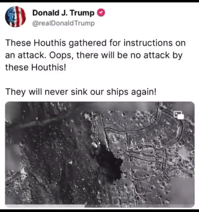 Trump just wiped out some Houthi’s and said “Oops” 🤣