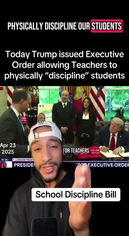 Trump is NOT allowing teachers to use physical discipline, let make that clear.