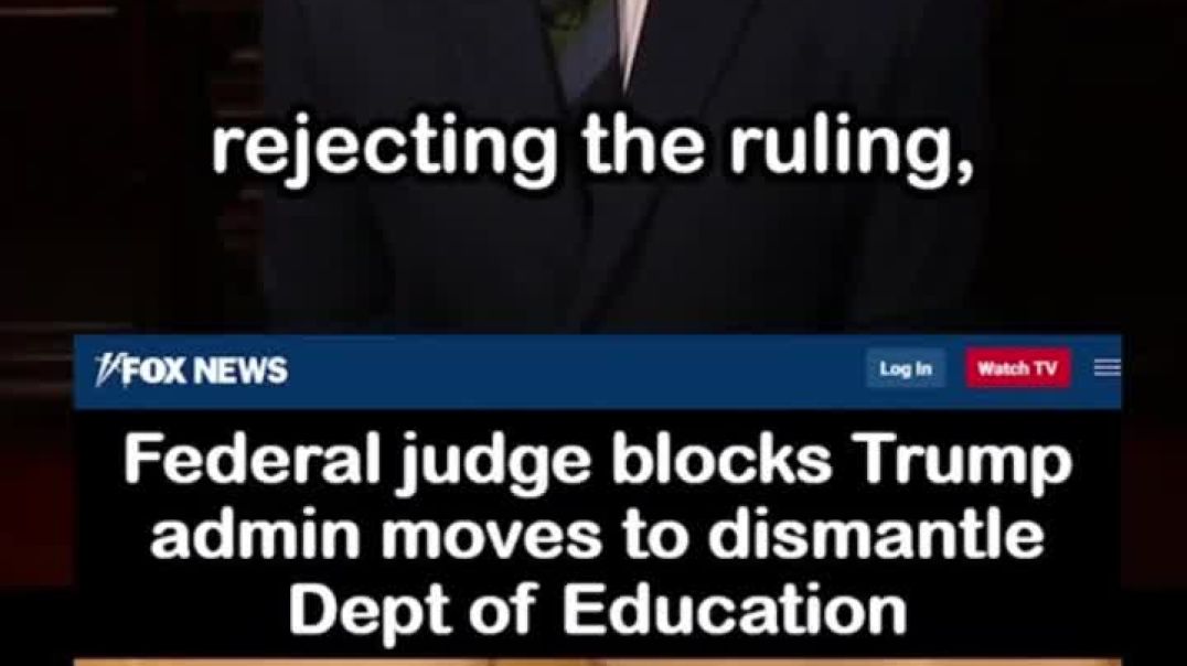 Federal judge blocks Trumps admin moves to dismantle Dept of Education
