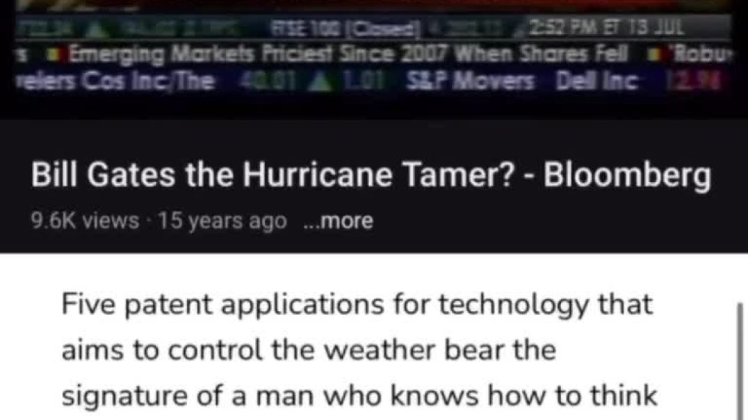 Do you Trust Bill Gates “Taming Hurricanes”?  It doesn’t seem like he’s done a great job taming them, does it?  Five patent applications for technology that aims to control the weather bear the signat