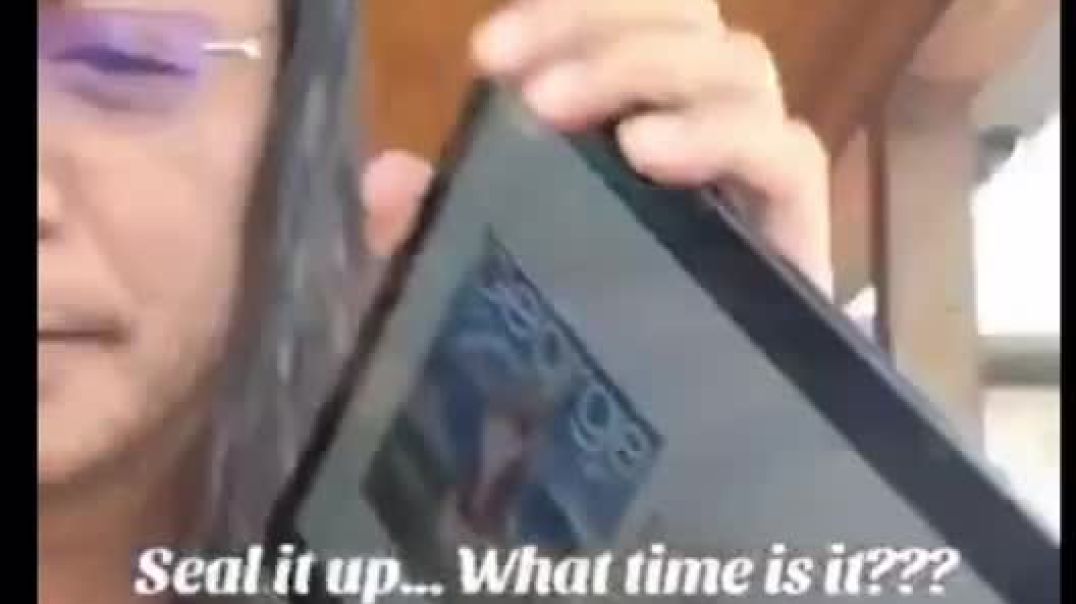 Seal it up… What time is it ????