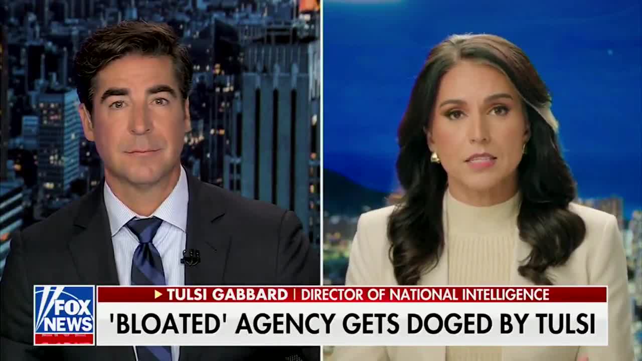 Tulsi Gabbard on ODNI 2.0: “We will save taxpayers more than $700 million every year, cutting the organization by over 40% and making sure that those who are working at ODNI are aggressive...