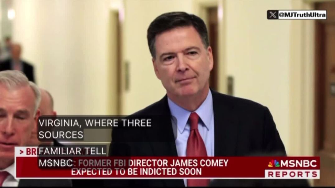 Former FBI director James Comey is expected to be INDICTED in coming days