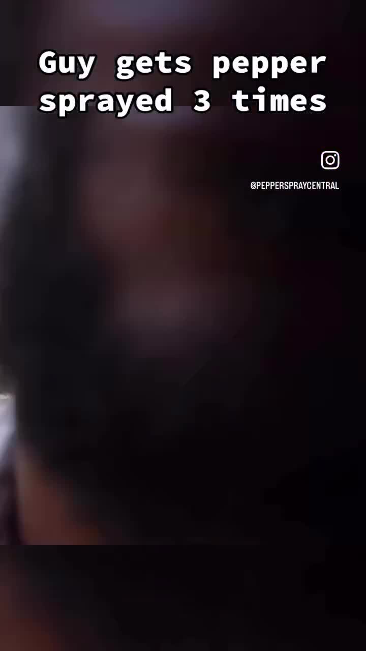 Gave him a pepperspray shower