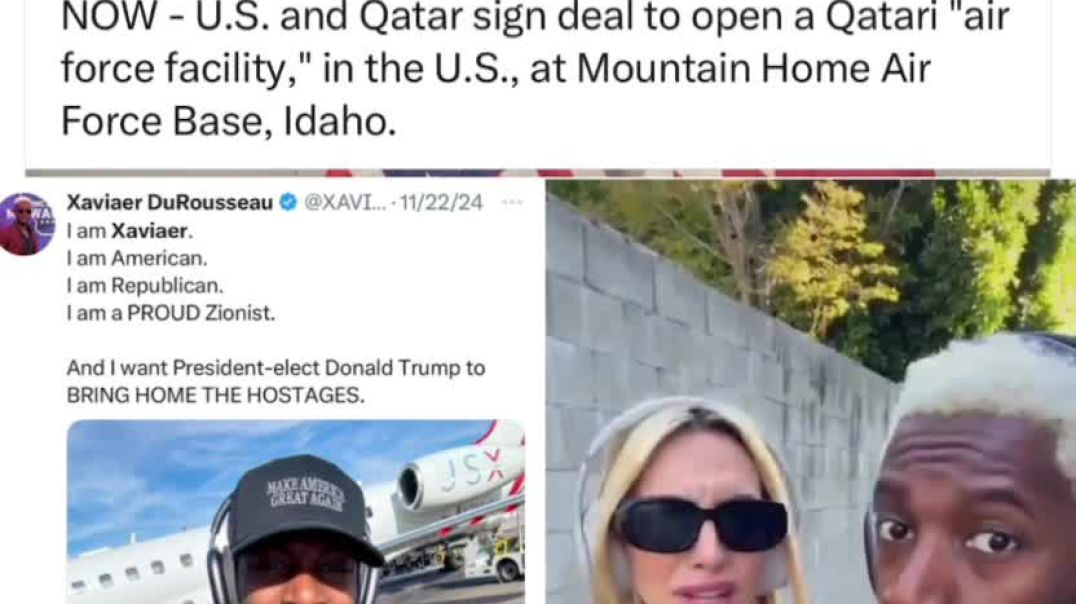 Xaviaer duroousseau is not happy about the Qatar deal.  Also, one Netanyahu Influencers. So is that girl Emily Austin he’s with. lol