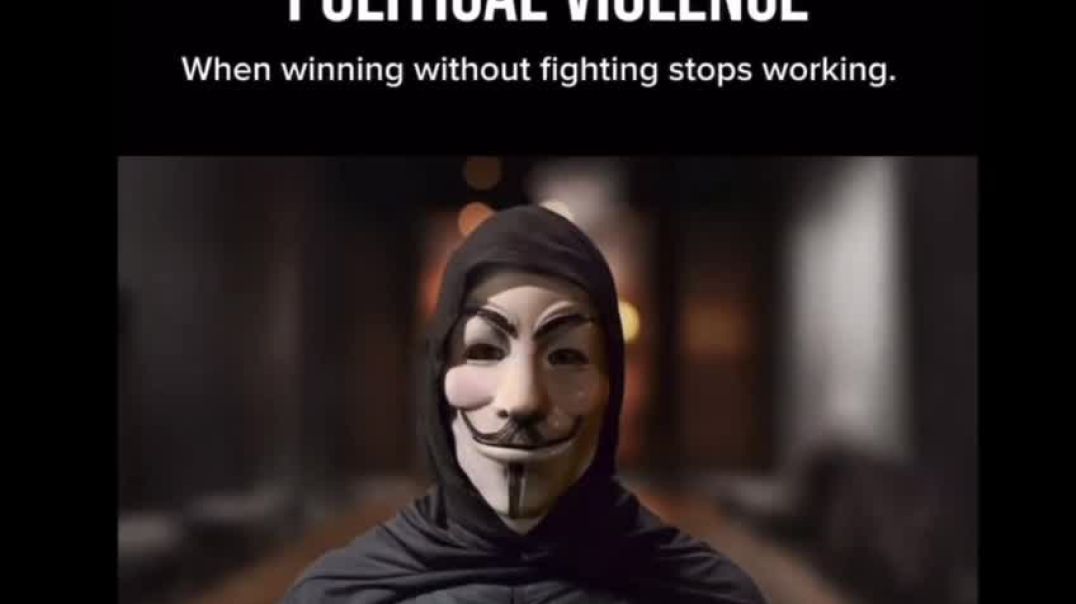 Anonymous: Political Violence: When Winning Without Fighting Stops Working