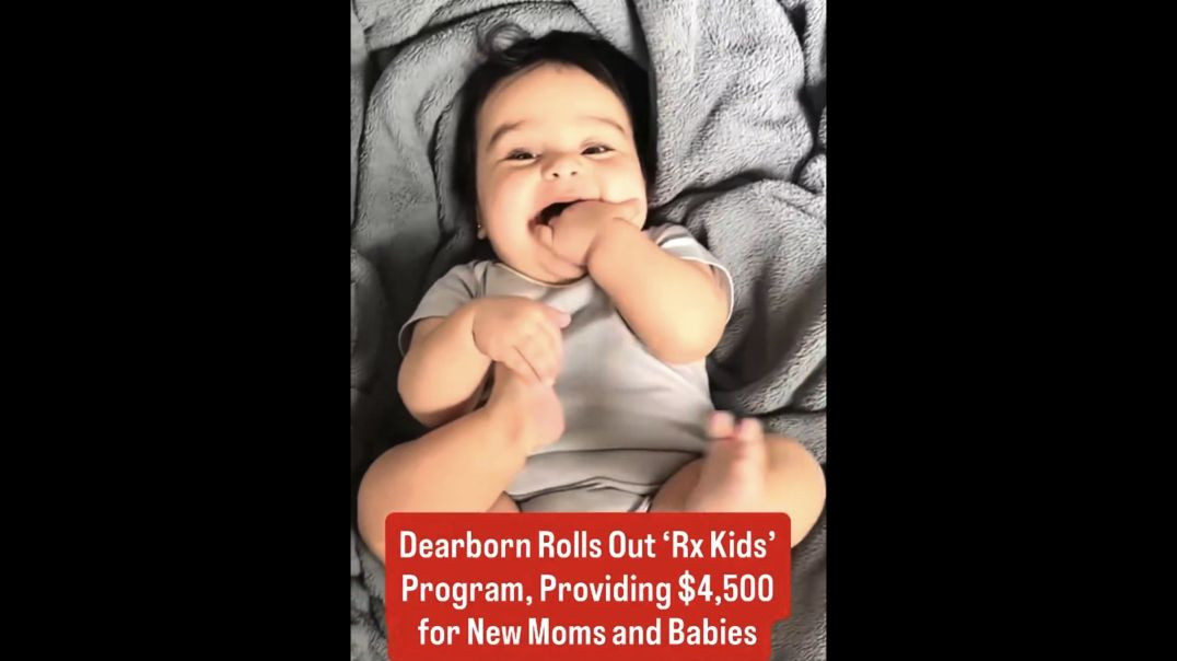 -Dearborn Mayor Abdullah Hammoud announces that the city is paying mothers $4,500 for every baby they have.  Dearborn, Michigan, became the first Arab-majority city in the US in 2023.