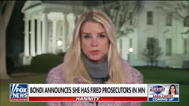 BREAKING: AG Pam Bondi Fires Six Minnesota DOJ Prosecutors Over Anti-ICE Stance